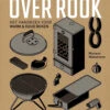 Over Rook : Het Handboek Voor Koud En Warm Roken 2 Over Rook : Het Handboek Voor Koud En Warm Roken -Rhythm & Rizz 7433 57693 1