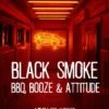 Black Smoke : BBQ, Booze & Attitude - Jort Althuizen -Rhythm & Rizz blacksmoke